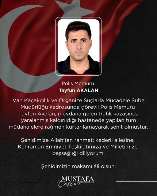 VAN'DAKİ KAZADA POLİS MEMURU TAYFUN AKALAN ŞEHİT OLDU AKALAN'IN ŞEHİT HABERİ ANKARA'DAKİ BABAEVİNE ULAŞTI