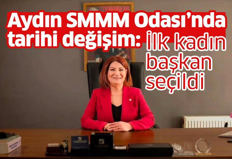 Aydın SMMM Odası’nda tarihi değişim: İlk kadın başkan seçildi