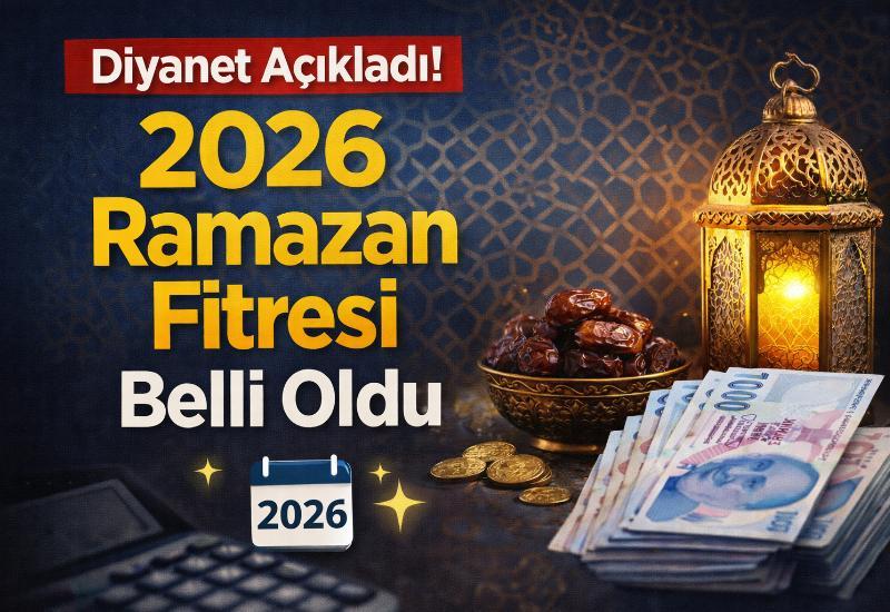 Diyanet açıkladı! 2026 Ramazan fitresi belli oldu