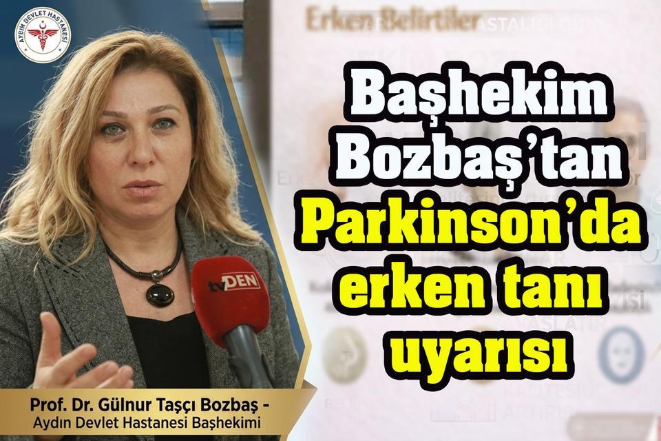 Başhekim Bozbaş’tan Parkinson’da erken tanı uyarısı