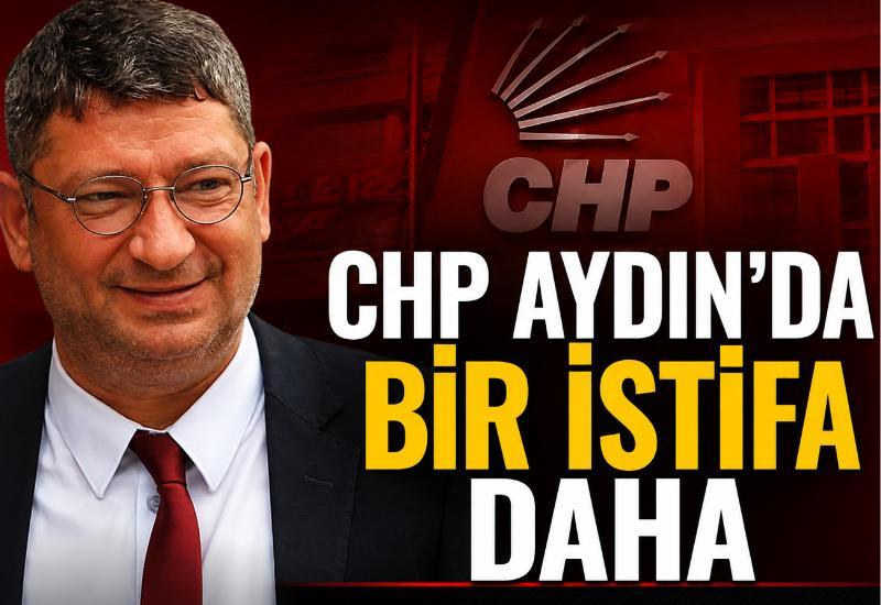 CHP Aydın’da bir istifa daha