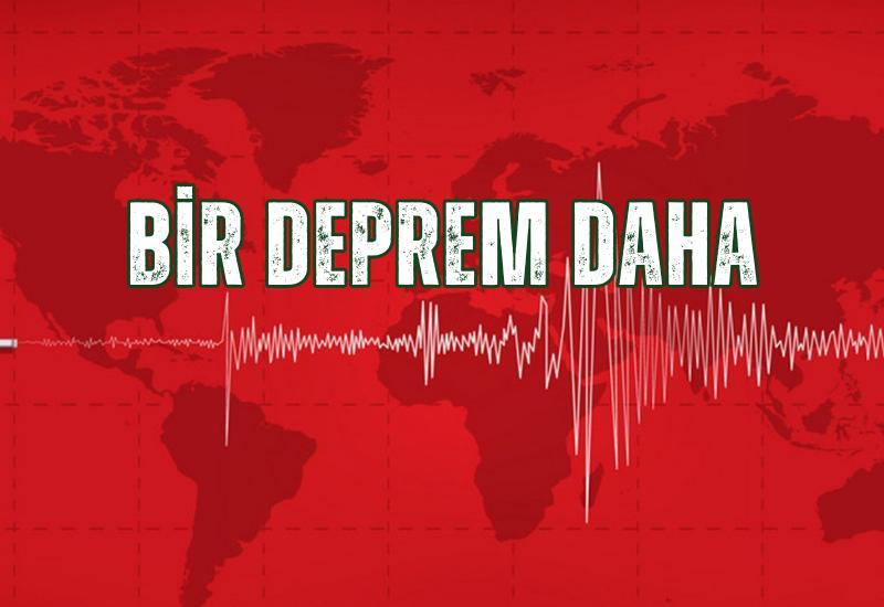 Bir deprem daha
