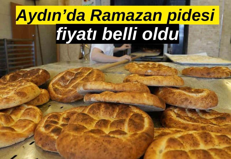 Aydın’da Ramazan pidesi fiyatı belli oldu
