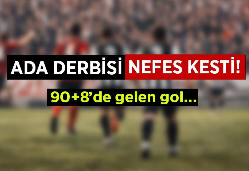 Ada derbisi nefes kesti