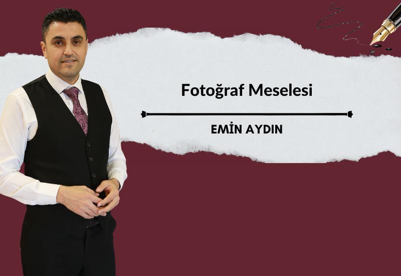 Fotoğraf Meselesi