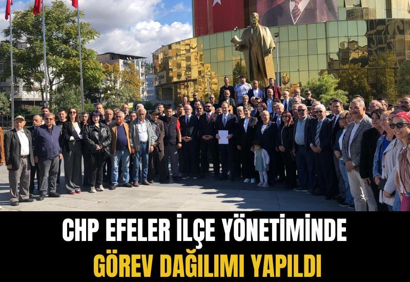 CHP Efeler İlçe yönetiminde görev dağılımı yapıldı