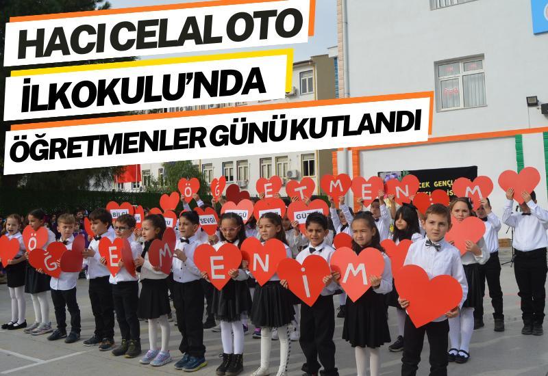 Hacı Celal Oto İlkokulu’nda Öğretmenler Günü kutlandı