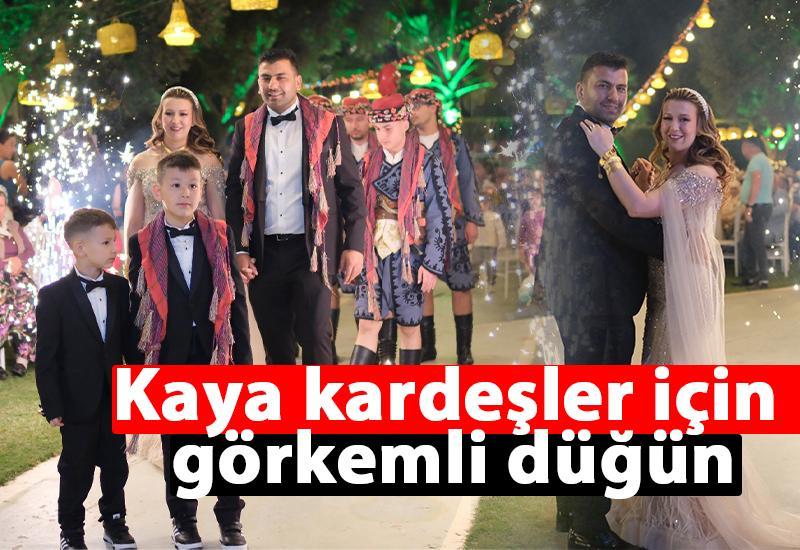 Kaya kardeşler için görkemli düğün
