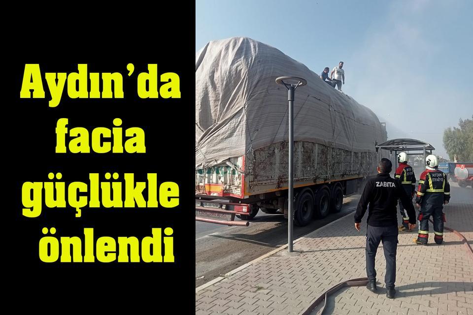 Aydın’da facia güçlükle önlendi