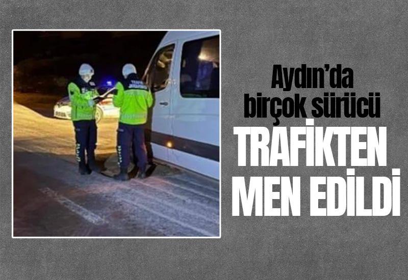 Aydın’da kurallara uymayan sürücülere ceza yağdı