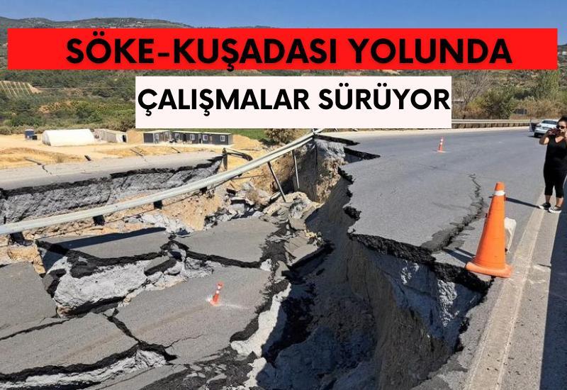 Söke-Kuşadası yolunda çalışmalar sürüyor