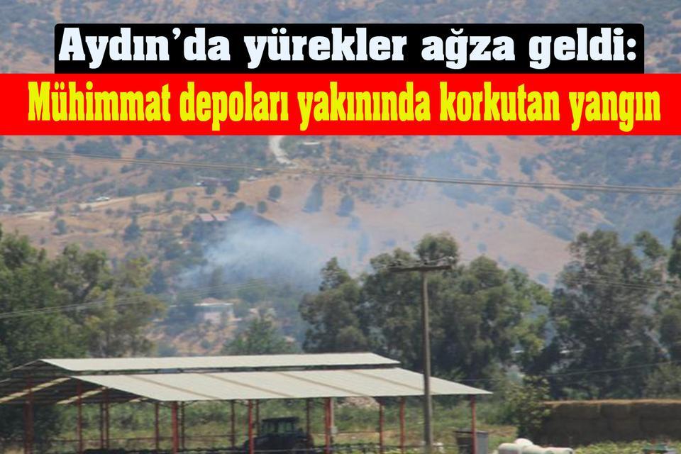 Aydın’da yürekler ağza geldi: Mühimmat depoları yakınında korkutan yangın