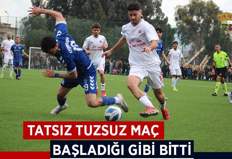 Tatsız tuzsuz maç başladığı gibi bitti