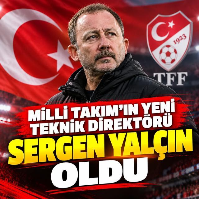 Milli Takım'ın yeni teknik direktörü Sergen Yalçın oldu