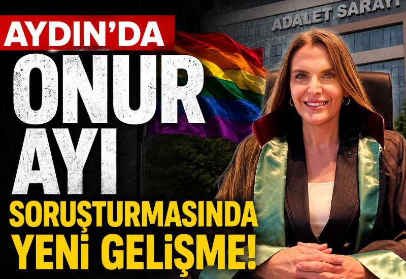 Aydın'da Onur Ayı soruşturmasında yeni gelişme!