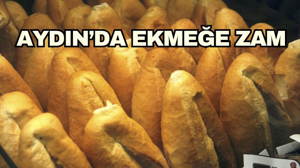 Aydın'da ekmeğe zam