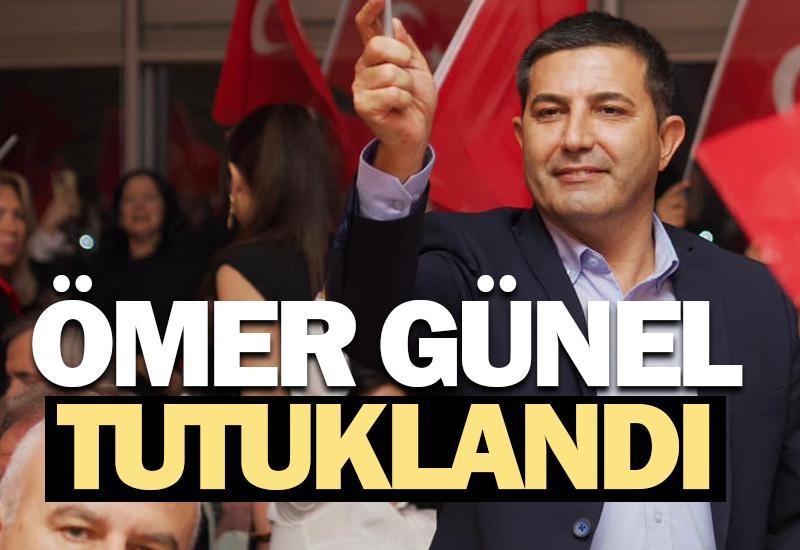 Ömer Günel tutuklandı