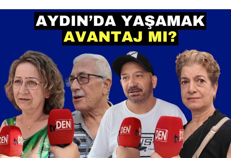 Aydın'da yaşamak avantaj mı?