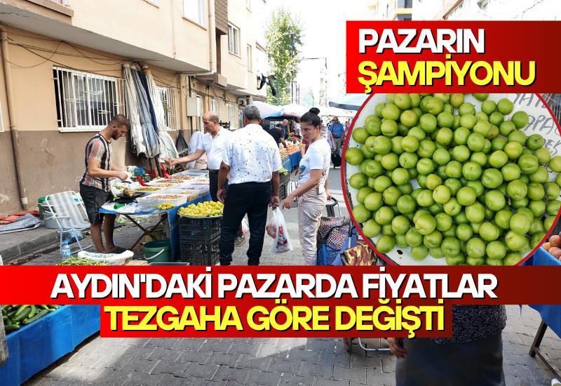 Aydın'daki pazarda fiyatlar tezgaha göre değişti