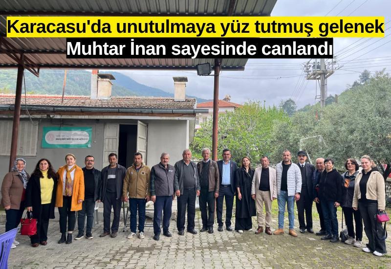 Karacasu'da unutulmaya yüz tutmuş gelenek Muhtar İnan sayesinde canlandı
