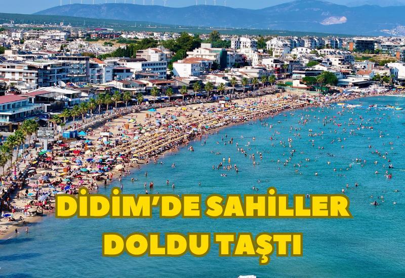 Didim’de sahiller doldu taştı