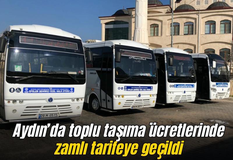 Aydın’da toplu taşıma ücretlerinde zamlı tarifeye geçildi
