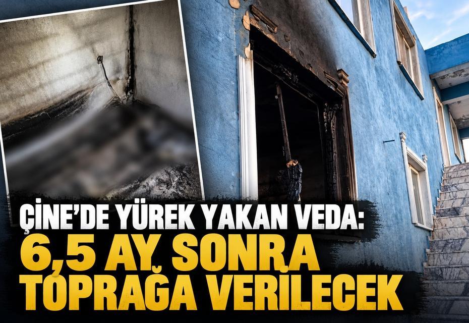 Çine’de yürek yakan veda: 6,5 ay sonra toprağa verilecek