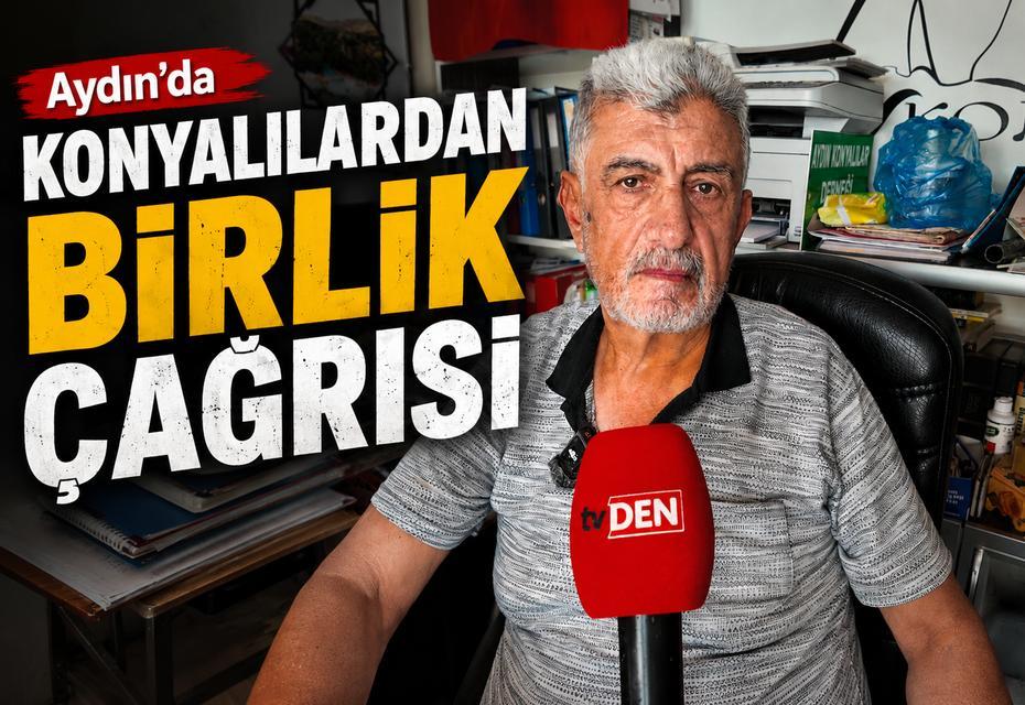 Aydın'da Konyalılardan birlik çağrısı