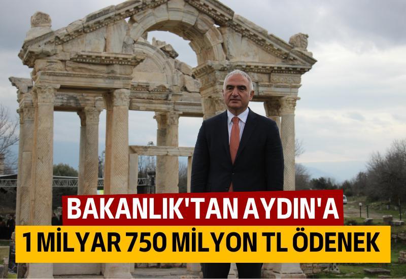 Bakanlık'tan Aydın'a 1 milyar 750 Milyon TL ödenek