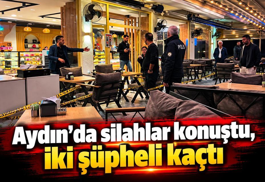 Aydın'da silahlar konuştu, iki şüpheli kaçtı