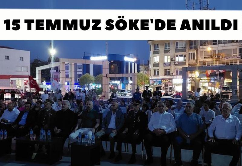 15 Temmuz Söke'de anıldı