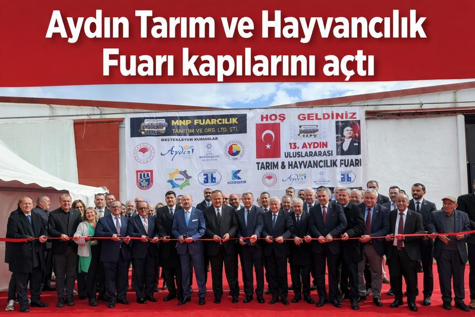 Aydın Tarım ve Hayvancılık Fuarı kapılarını açtı