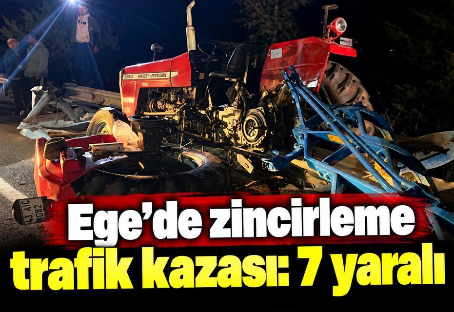 Ege'de zincirleme trafik kazası: 7 yaralı
