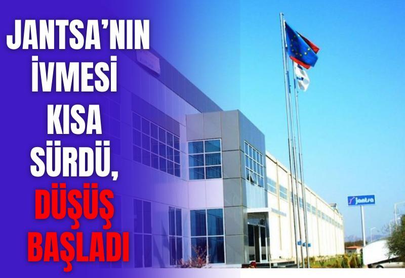 Jantsa’nın ivmesi kısa sürdü, düşüş başladı