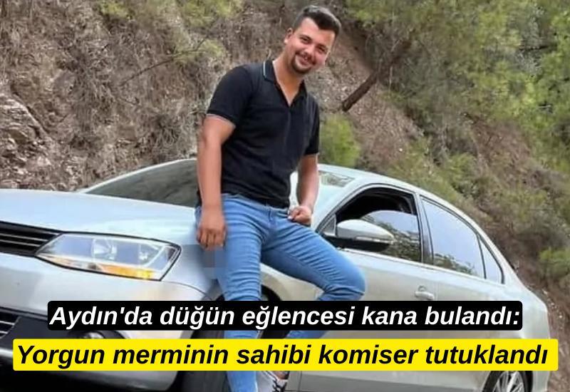 Aydın'da düğün eğlencesi kana bulandı: Yorgun merminin sahibi komiser tutuklandı