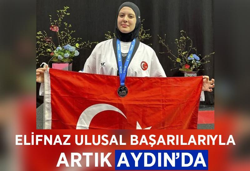 Elifnaz Ulusal başarılarıyla artık Aydın'da