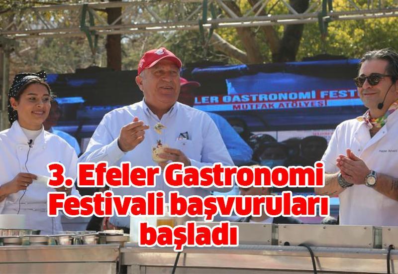 3’üncü Efeler Gastronomi Festivali’ne başvurular başladı