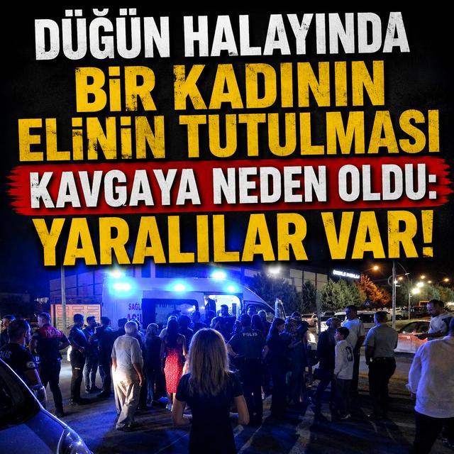 Düğün halayında bir kadının elinin tutulması kavgaya neden oldu: Yaralılar var