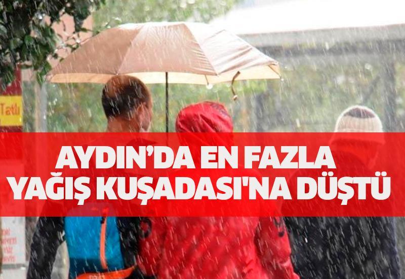 Aydın’da en fazla yağış Kuşadası'na düştü