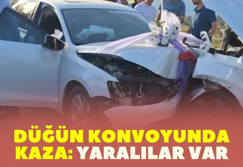 Düğün konvoyunda kaza: Yaralılar var