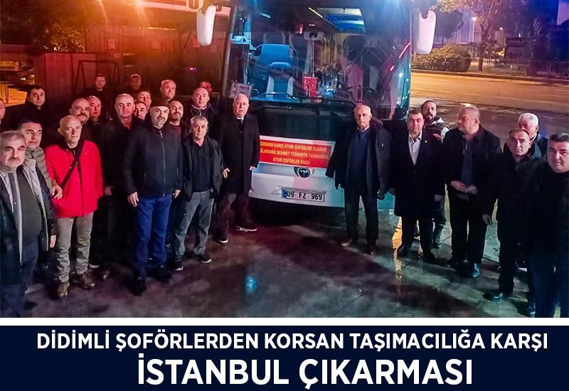 Didimli şoförlerden korsan taşımacılığa karşı İstanbul çıkarması