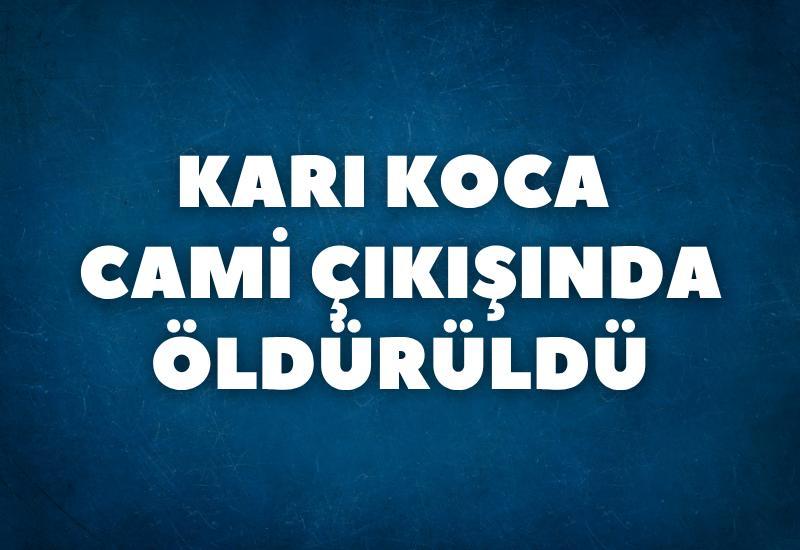Karı koca cami çıkışında öldürüldü