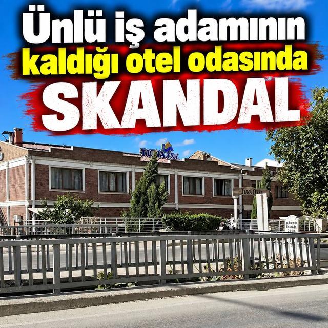 Ünlü iş adamının kaldığı otel odasında skandal