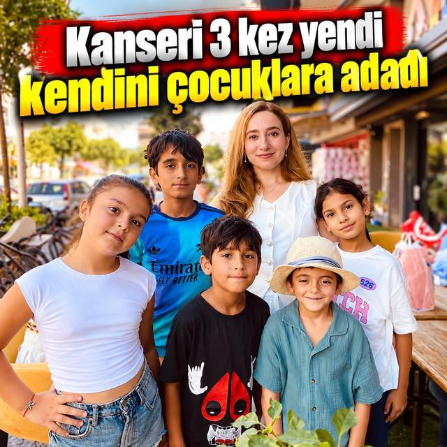 Kanseri 3 kez yendi, kendini çocuklara adadı