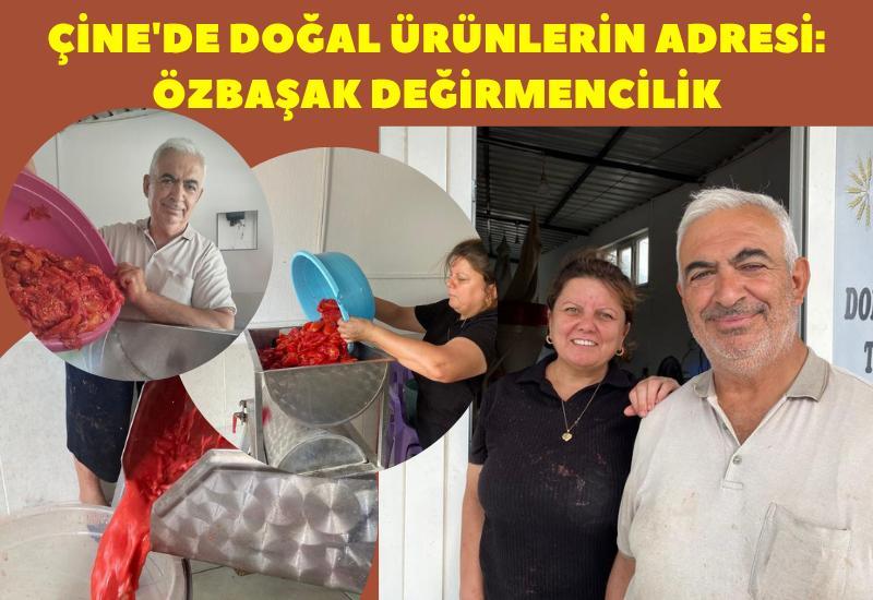 Çine'de doğal ürünlerin adresi: Özbaşak Değirmencilik