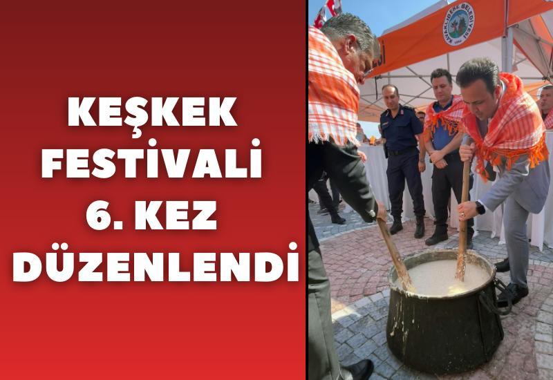 Keşkek Festivali 6. kez düzenlendi