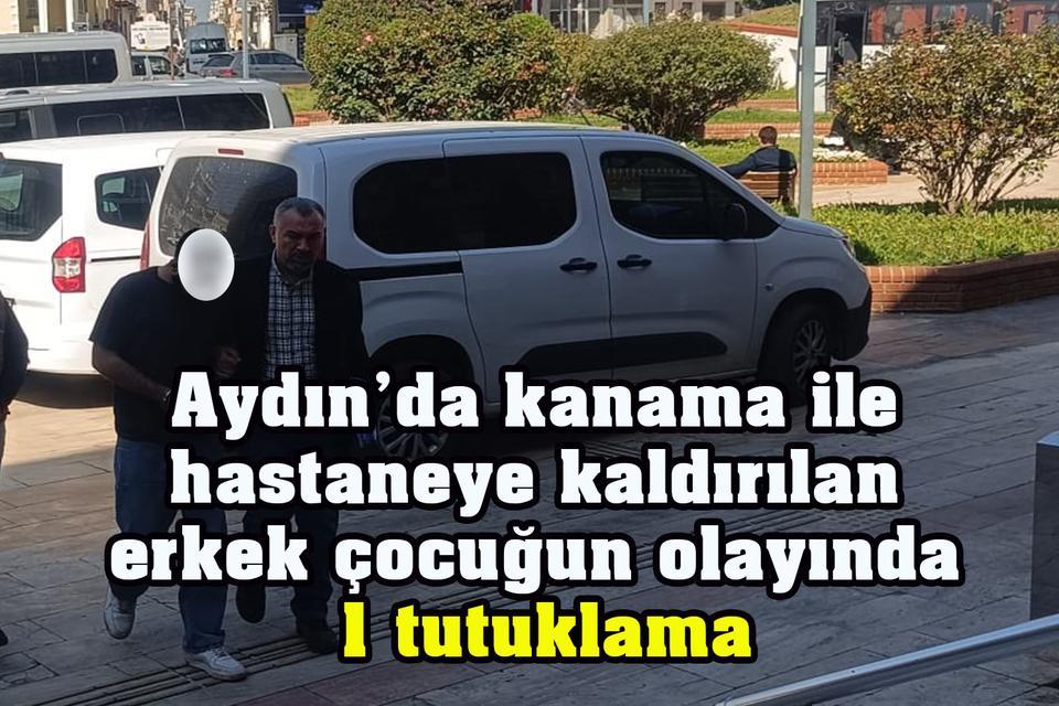 Aydın'da o şüpheli tutuklandı