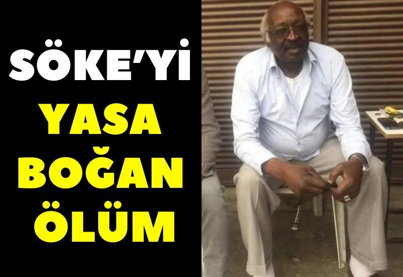 Söke’yi yasa boğan ölüm