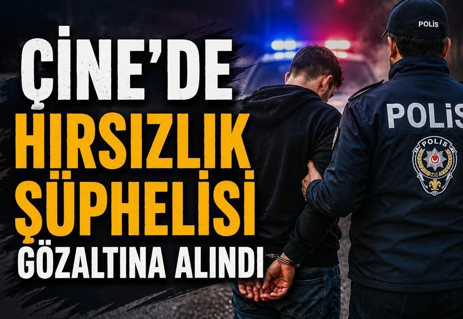 Çine'de hırsızlık şüphelisi gözaltına alındı