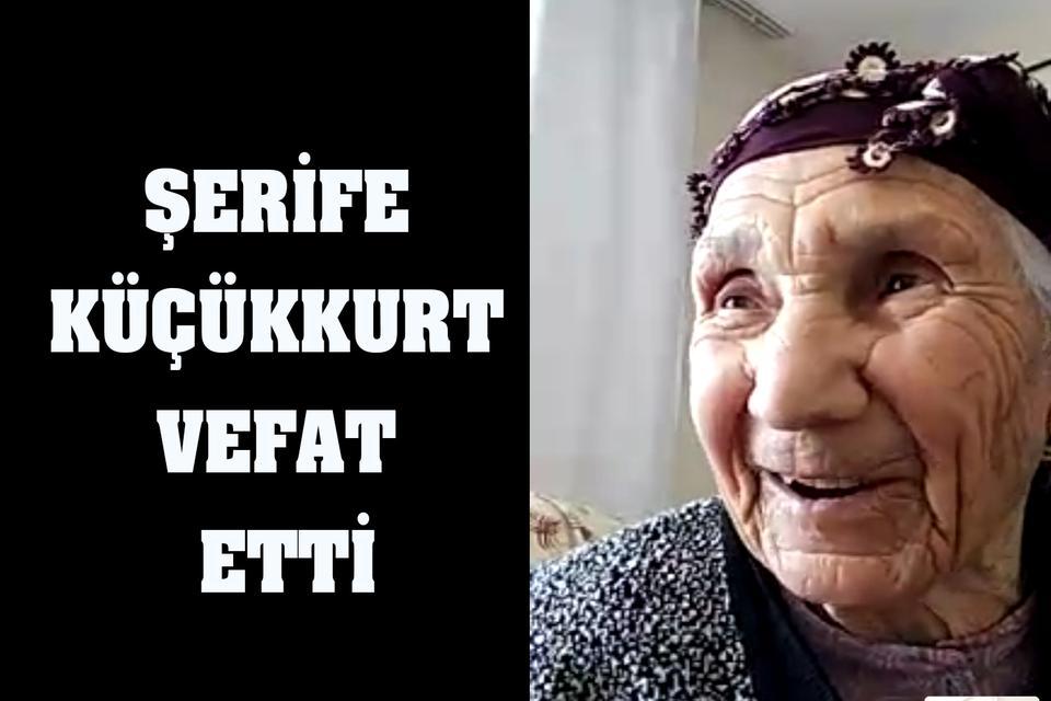 Şerife Küçükkurt vefat etti